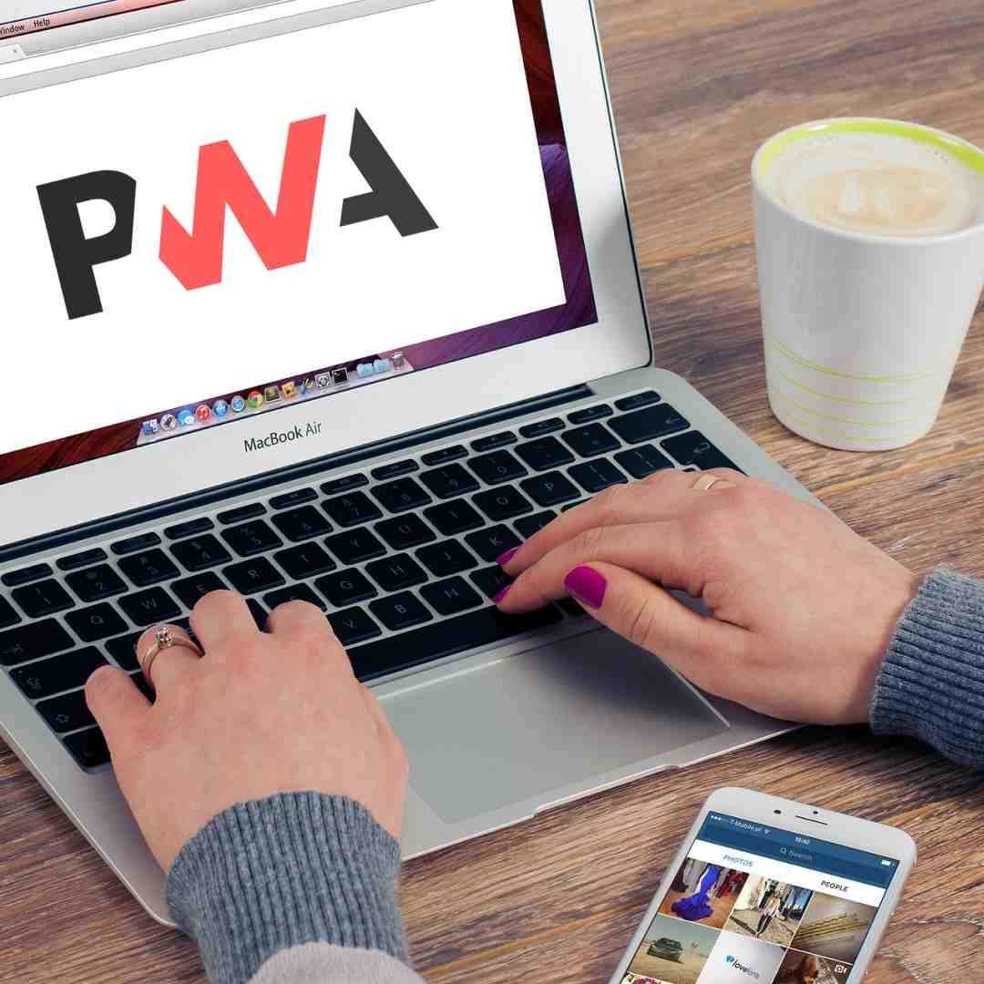 What is PWA What is PWA